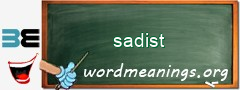 WordMeaning blackboard for sadist